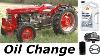 Comment Faire Pour Changer L'huile Massey Ferguson 35 Tracteur